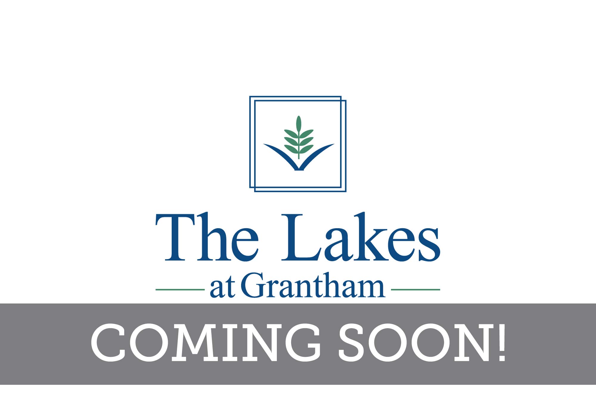 The Lakes at Grantham - Coming Soon