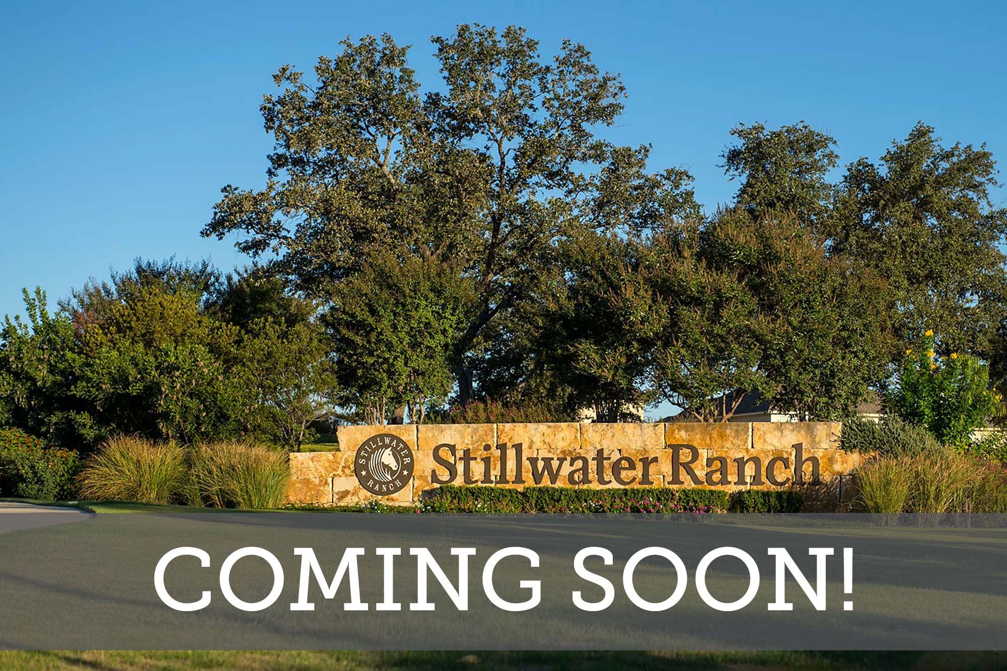 Stillwater Ranch - Coming Soon