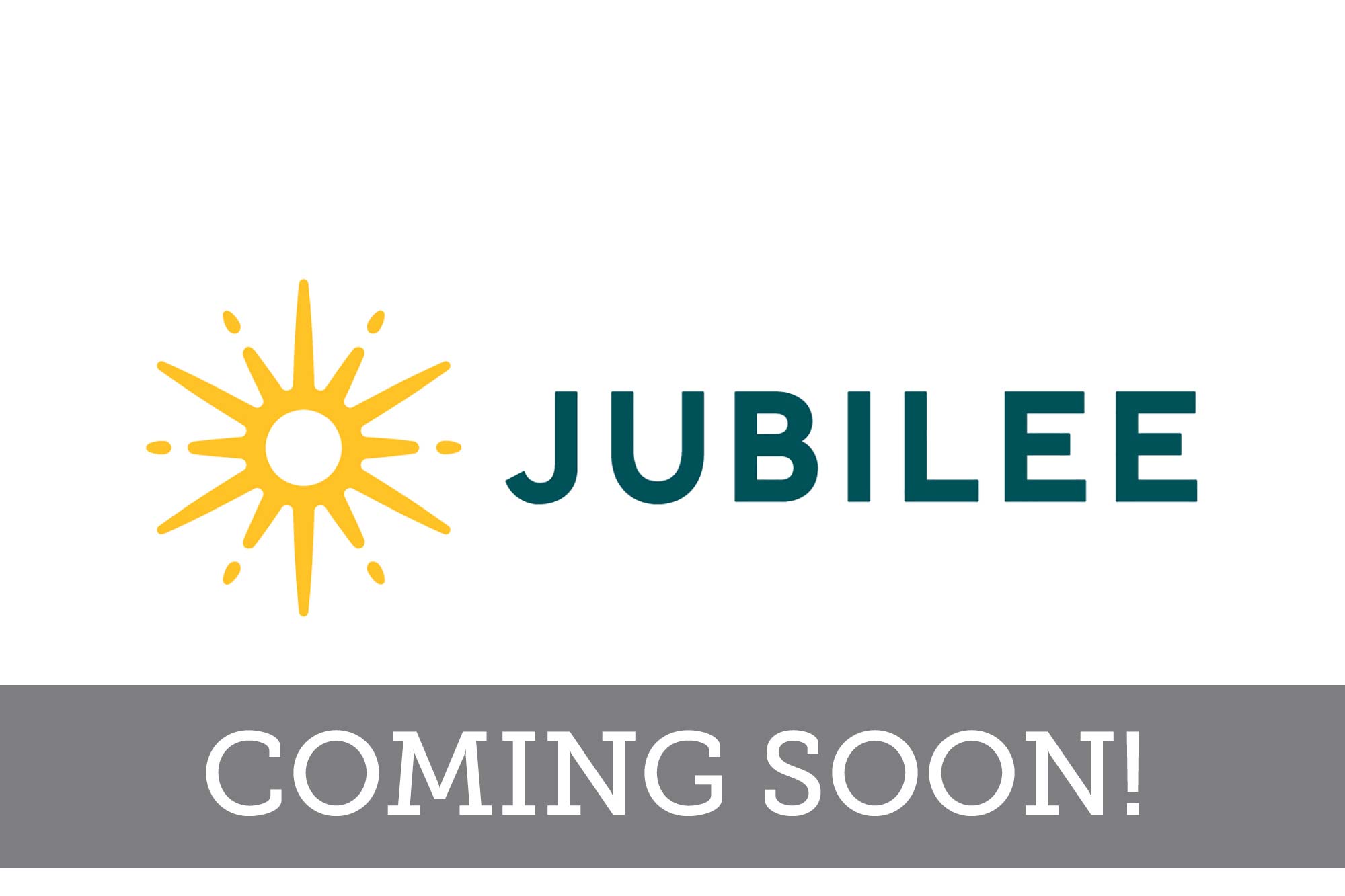 Jubilee - Coming Soon